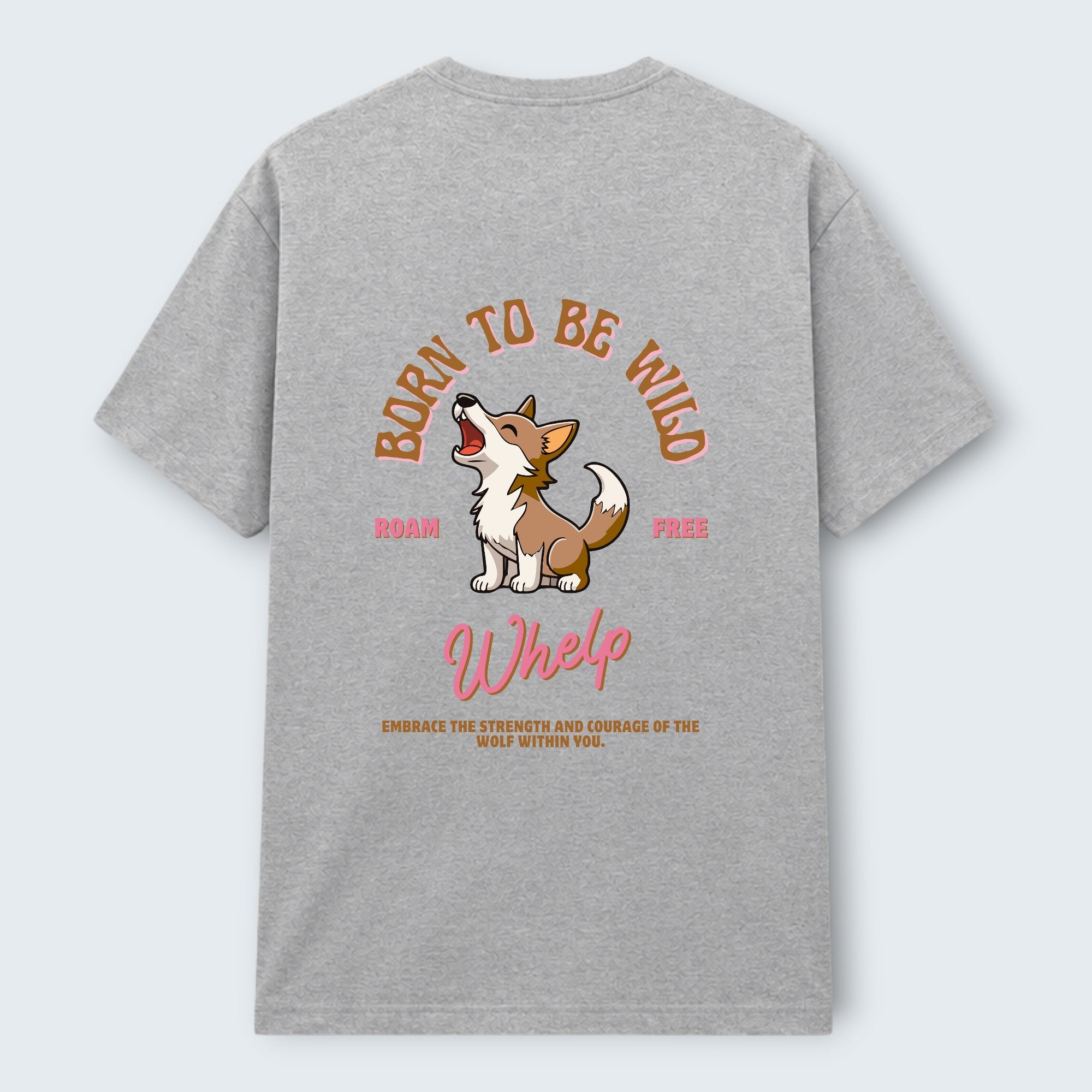 WOFF grey 100% cotton crew neck t-shirt with a cartoon wolf howling and text "BORN TO BE WILD" and "Whelp".