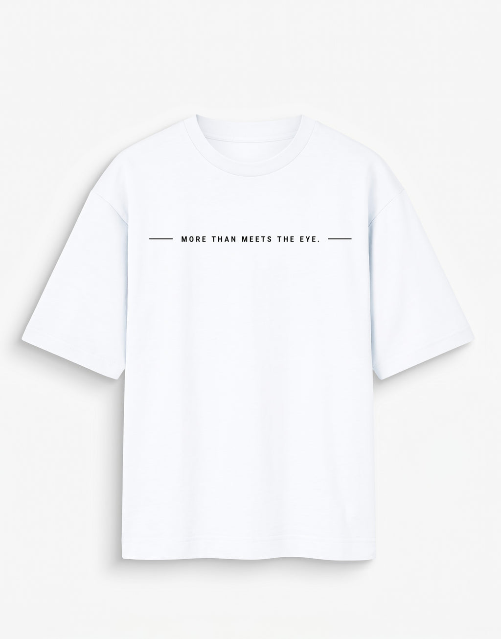 WOFF white oversized cotton t-shirt with black text graphic More Than Meets The Eye on the chest
